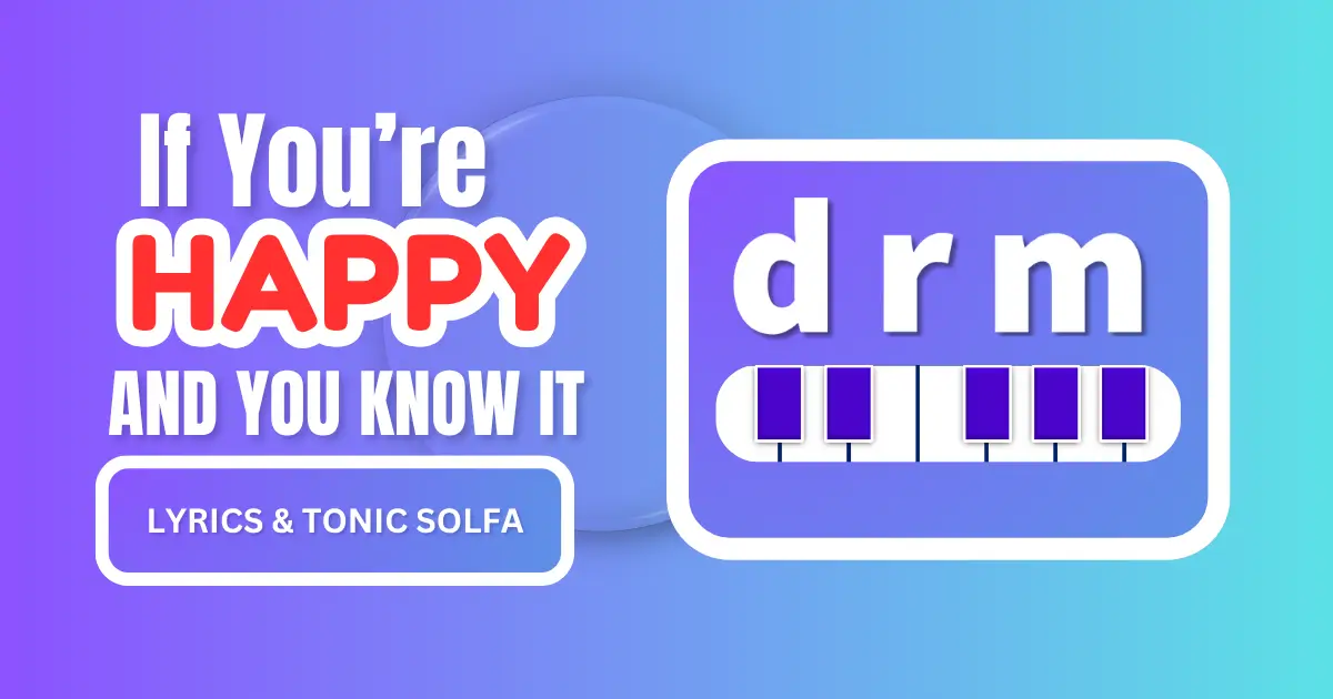 If You’re Happy and You Know It Tonic Solfa